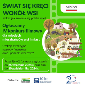 IV Ogólnopolski Konkurs Filmowy „Świat się kręci wokół wsi”