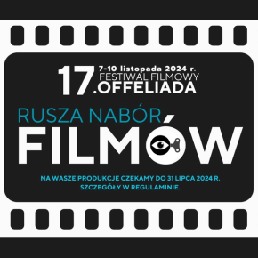 17. Festiwal Filmowy OFFELIADA