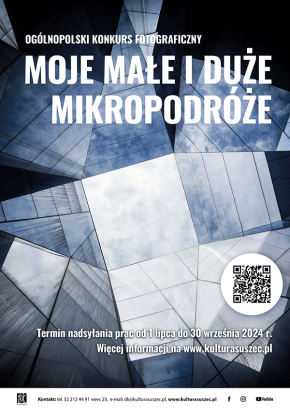 Ogólnopolski Konkurs Fotograficzny „Moje Małe i Duże Mikropodróże 2024”