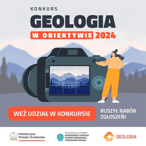 Ogólnopolski Konkurs Fotograficzny „Geologia w obiektywie 2024”