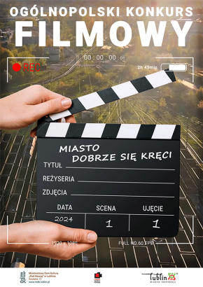 Ogólnopolski Konkurs Filmowy „Miasto dobrze się kręci”