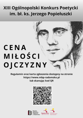 XIII Ogólnopolski Konkurs Poetycki im. bł. ks. Jerzego Popiełuszki „Cena miłości Ojczyzny'