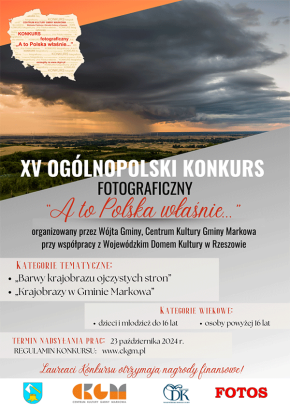 XV Ogólnopolski Konkurs Fotograficzny „A to Polska właśnie…”